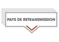 Pays de retransmission. Cliquez sur la boite pour en savoir plus. Pays de retransmission. Cliquez sur la boite pour en savoir plus.